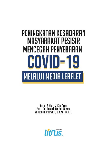 PENINGKATAN KESADARAN MASYARAKAT PESISIR MENCEGAH PENYEBARAN COVID-19MELALUI MEDIA LEAFLET
